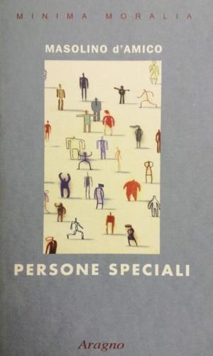 Persone speciali - Masolino D'Amico - copertina