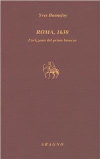 Roma 1630 - Yves Bonnefoy - copertina