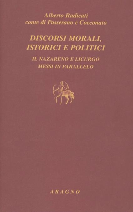 Discorsi morali, istorici e politici - Alberto Radicati - copertina