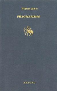Pragmatismo - William James - copertina