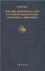 La vera relazione sulla vita e i fatti di Giovanni Pico della Mirandola