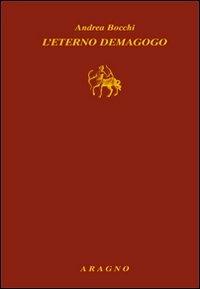 L'eterno demagogo - Andrea Bocchi - copertina