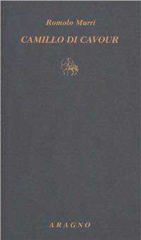 Camillo di Cavour - Romolo Murri - copertina