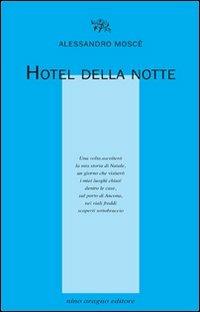  Hotel della notte -  Alessandro Moscè - copertina