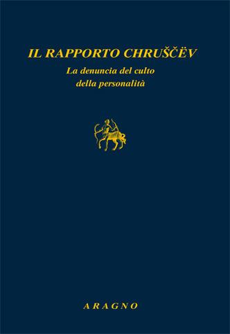 Rapporto Chruscev la denuncia del culto della personalità - copertina