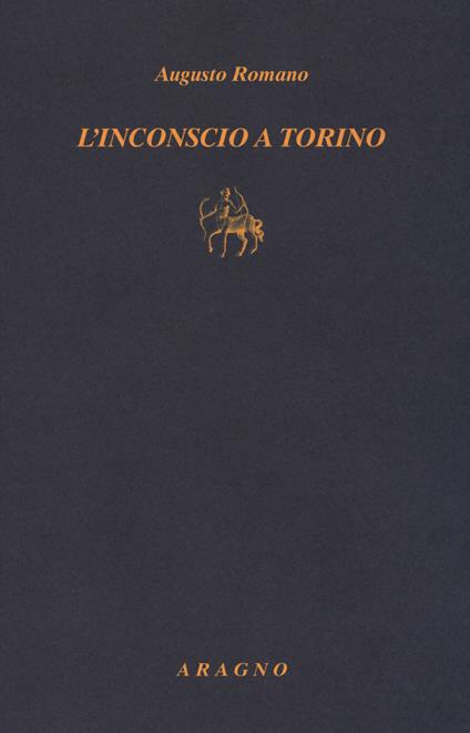 L'inconscio a Torino - Augusto Romano - copertina