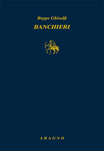Banchieri - Beppe Ghisolfi - copertina
