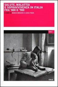 Salute, malattia e sopravvivemza in Italia fra '800 e '900 - copertina