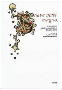 Suave mari magno... Studi offerti dai colleghi udinesi a Ernesto Berti - copertina