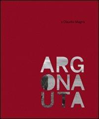 Claudio Magris. Argonauta. Con DVD - copertina