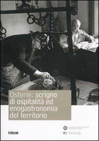 Osterie: scrigno di ospitalità ed enogastronomia del territorio - copertina