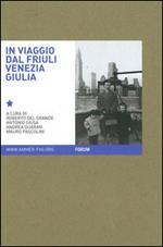 In viaggio. Immagini e parole dell'archivio multimediale della memoria dell'emigrazione regionale