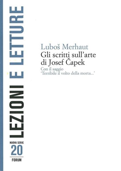 Gli scritti sull'arte di Josef Capek - Lubos Merhaut - copertina
