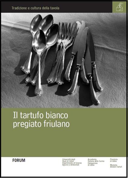 Il tartufo bianco pregiato friulano - copertina