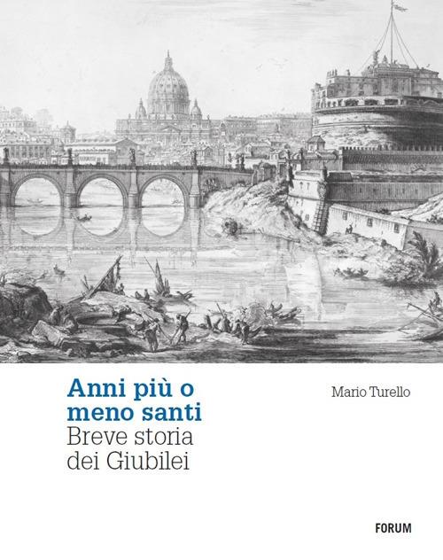Anni più o meno santi - Mario Turello - copertina