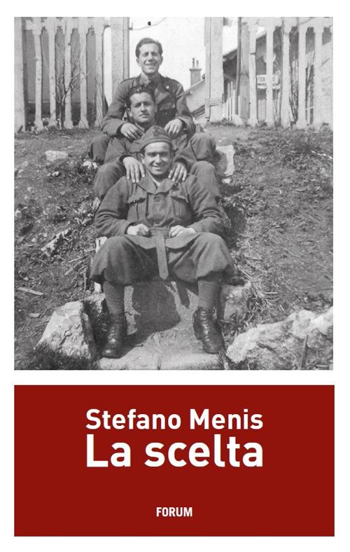 La scelta - Stefano Menis - copertina