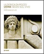 Udine segni sul vivo. Ediz. bilingue