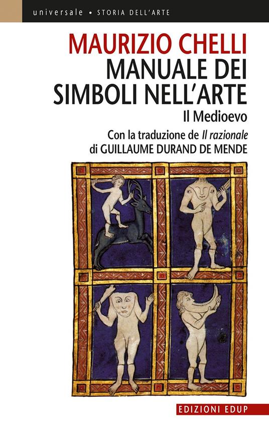 Manuale dei simboli nell'arte. Il Medioevo. Ediz. illustrata - Maurizio Chelli - copertina