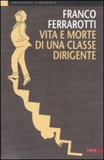 Vita e morte di una classe dirigente