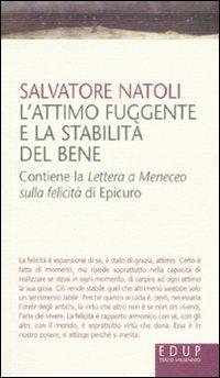 L' attimo fuggente e la stabilità del bene - Salvatore Natoli - copertina