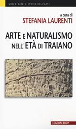 Arte e Naturalismo nell'età di Traiano