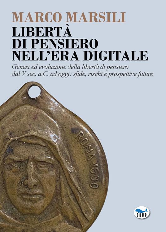 Libertà di pensiero nell'era digitale - Marco Marsili - copertina