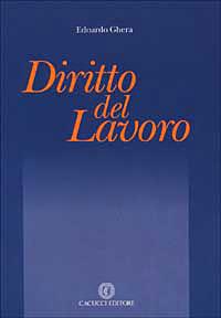 Diritto del lavoro - Edoardo Ghera - copertina