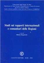 Studi sui rapporti internazionali e comunitari delle regioni