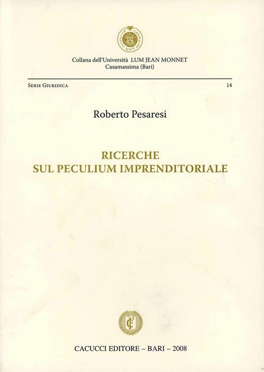 Ricerche sul peculium imprenditoriale - Roberto Pesaresi - copertina