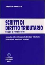 Scritti di diritto tributario. Studi e riflessioni