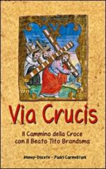 Via crucis. Il cammino della croce con il beato Tito Brandsma