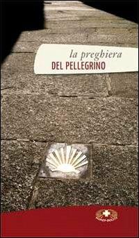 La preghiera del pellegrino - copertina
