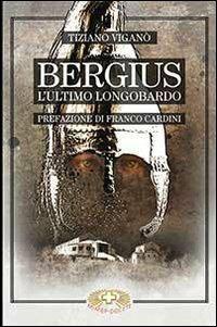 Bergius l'ultimo longobardo - Tiziano Viganò - copertina
