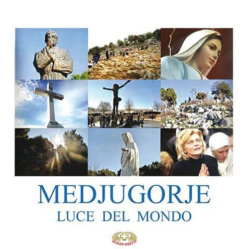 Medjugorje luce del mondo - Flavio Fasolin - copertina