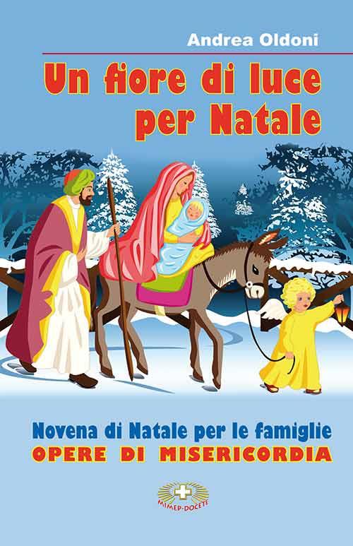 Un fiore di luce per Natale - Andrea Oldoni - copertina