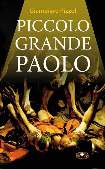 Piccolo grande Paolo - Giampiero Pizzol - copertina