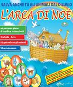 L'arca di Noè. Salva anche tu gli animali dal Diluvio