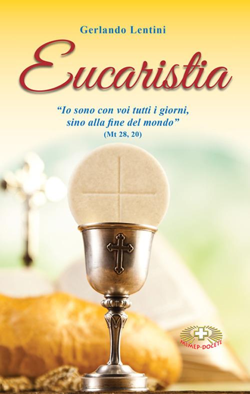 Eucaristia. Nuova ediz. - Gerlando Lentini - copertina