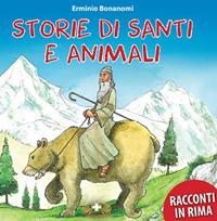 Storie di santi e animali - Erminio Bonanomi - copertina