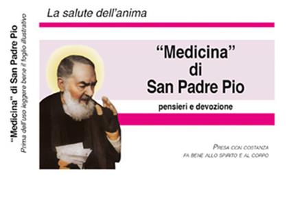 «Medicina» di San Padre Pio. Nuova ediz. Con Altri prodotti - copertina
