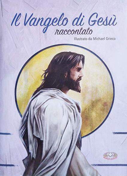 Il Vangelo di Gesù raccontato - copertina