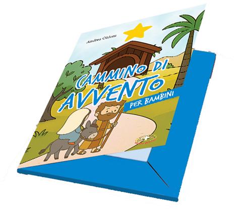Cammino di Avvento per bambini. Ediz. a caratteri grandi. Con 4 adesivi. Con 4 schede attive. Con Calendario - Andrea Oldoni - copertina