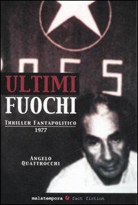 Ultimi fuochi - Angelo Quattrocchi - copertina