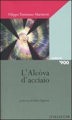 L' alcòva d'acciaio - Filippo Tommaso Marinetti - 2