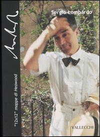 Dodici x Dodici mappe di Heawood. Catalogo della mostra (Firenze, 2 marzo-18 aprile 2004; Milano, 16 settembre-15 ottobre 2004) - Sergio Lombardo - copertina