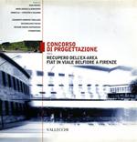 Concorso di progettazione per il recupero dell'ex-area Fiat in viale Belfiore a Firenze