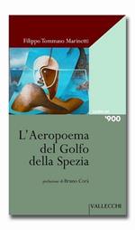 L'aeropoema del golfo della Spezia