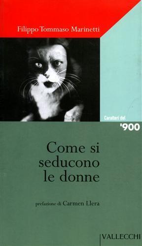 Come si seducono le donne - Filippo Tommaso Marinetti - 2