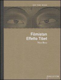 Filmistan. Effetto Tibet - Nico Bosa - copertina