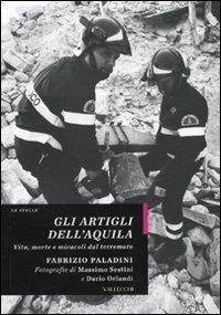 Gli artigli dell'Aquila. Vita, morte e miracoli dal terremoto - Fabrizio Paladini - 2